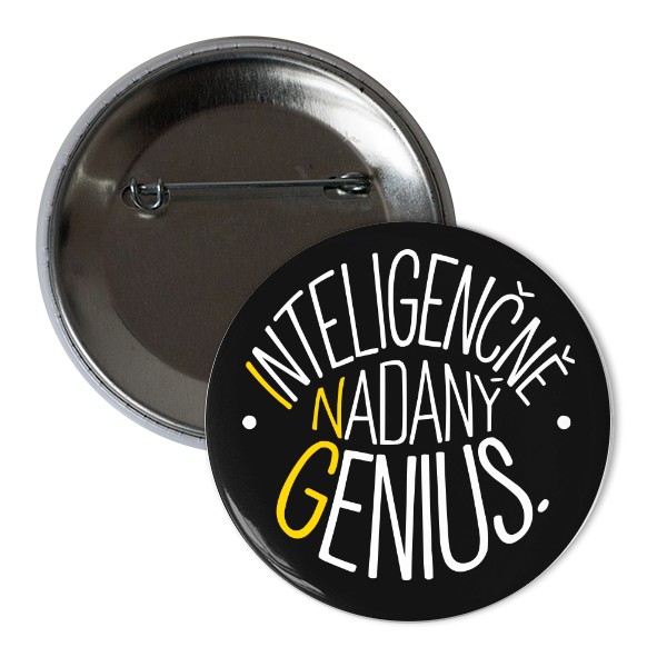 Odznáček  s potiskem Inteligenčně nadaný genius placka